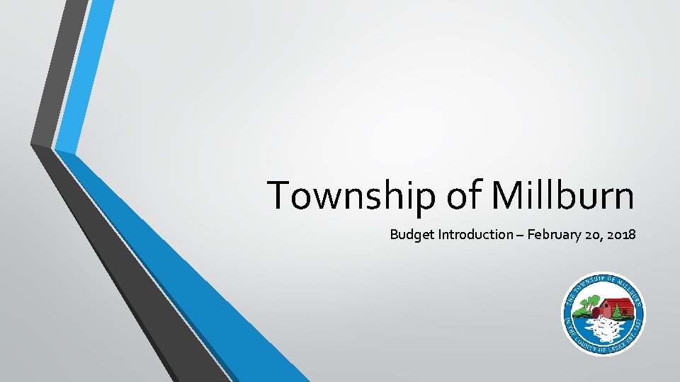 Township of Millburn Budget Introduction – February 20, 2018 