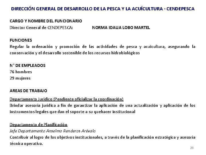 DIRECCIÓN GENERAL DE DESARROLLO DE LA PESCA Y LA ACUÍCULTURA - CENDEPESCA CARGO Y