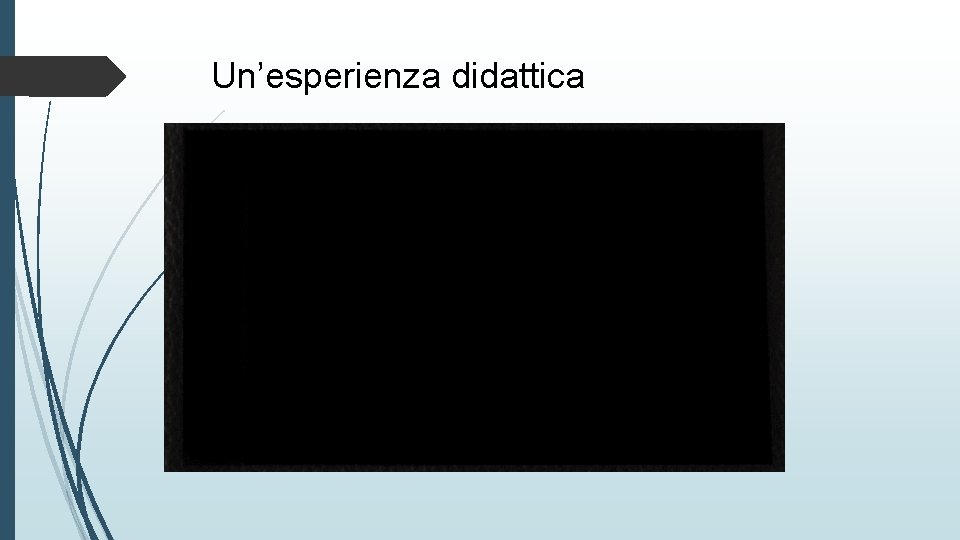 Un’esperienza didattica 