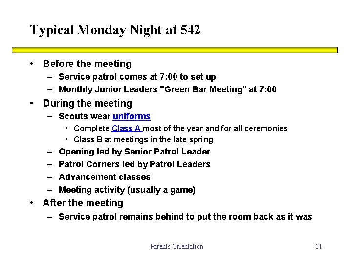 Typical Monday Night at 542 • Before the meeting – Service patrol comes at