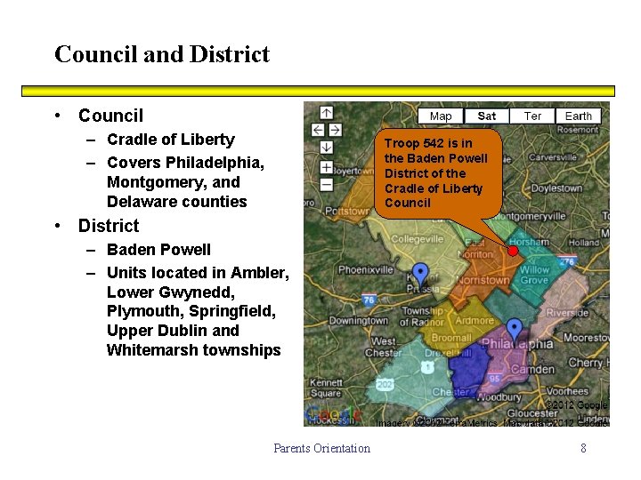 Council and District • Council – Cradle of Liberty – Covers Philadelphia, Montgomery, and