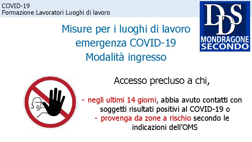 COVID-19 Formazione Lavoratori Luoghi di lavoro Misure per i luoghi di lavoro emergenza COVID-19