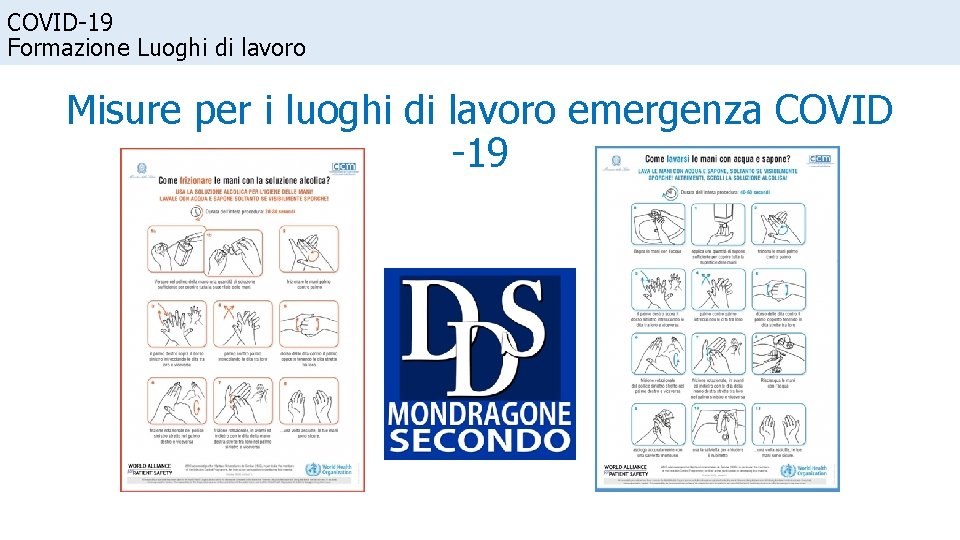 COVID-19 Formazione Luoghi di lavoro Misure per i luoghi di lavoro emergenza COVID -19
