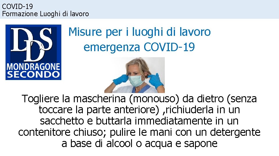 COVID-19 Formazione Luoghi di lavoro Misure per i luoghi di lavoro emergenza COVID-19 Togliere