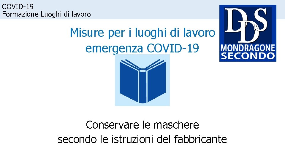 COVID-19 Formazione Luoghi di lavoro Misure per i luoghi di lavoro emergenza COVID-19 Conservare