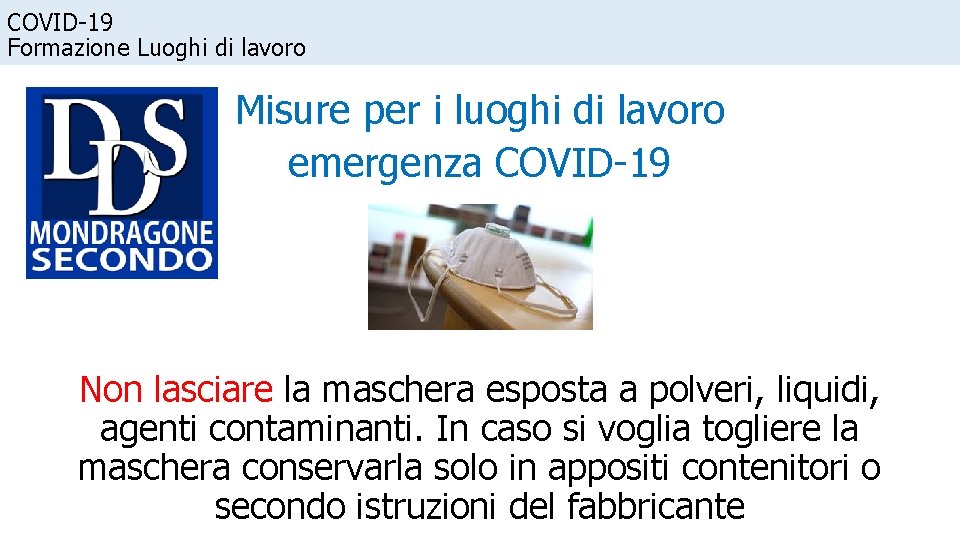 COVID-19 Formazione Luoghi di lavoro Misure per i luoghi di lavoro emergenza COVID-19 Non