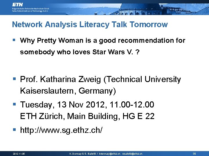 Network Analysis Literacy Talk Tomorrow § Why Pretty Woman is a good recommendation for