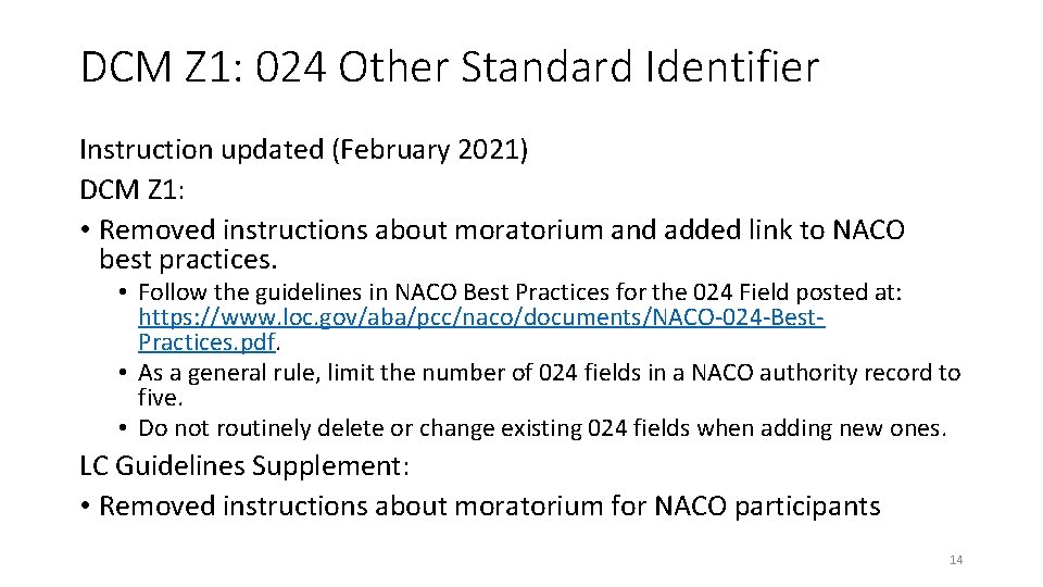 DCM Z 1: 024 Other Standard Identifier Instruction updated (February 2021) DCM Z 1: