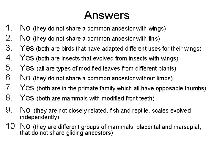Answers 1. 2. 3. 4. 5. 6. 7. 8. 9. No (they do not