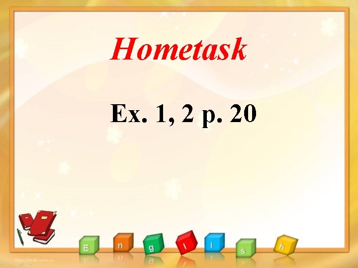 Hometask Ex. 1, 2 p. 20 
