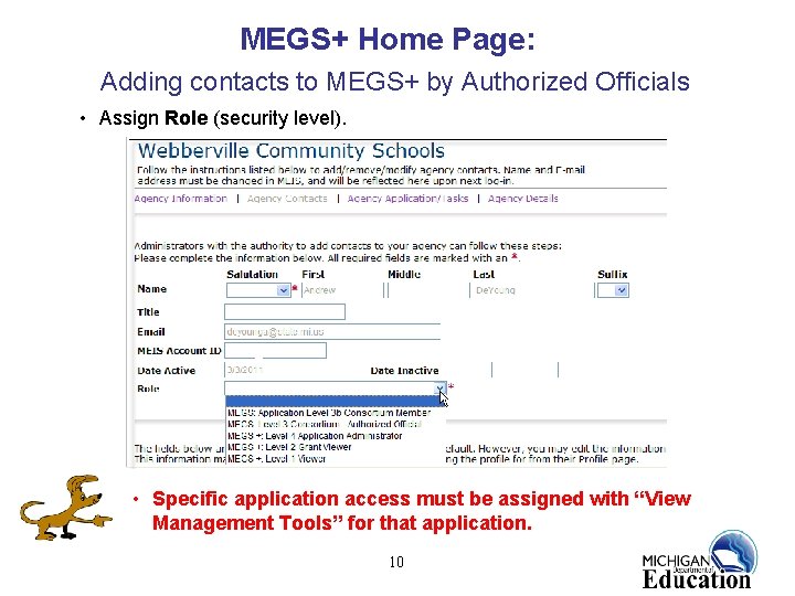 MEGS+ Home Page: Adding contacts to MEGS+ by Authorized Officials • Assign Role (security