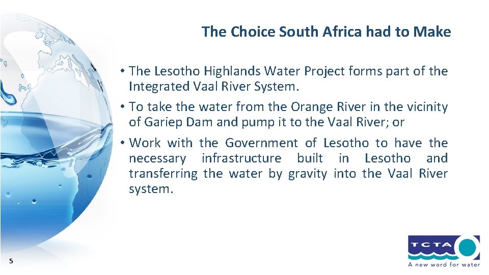 The Choice South Africa had to Make • The Lesotho Highlands Water Project forms