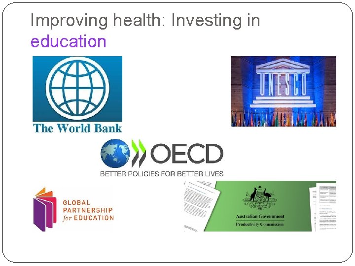 Improving health: Investing in education 