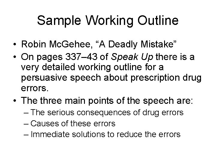 Sample Working Outline • Robin Mc. Gehee, “A Deadly Mistake” • On pages 337–