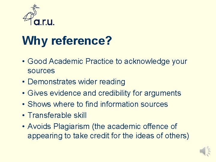 Why reference? • Good Academic Practice to acknowledge your sources • Demonstrates wider reading