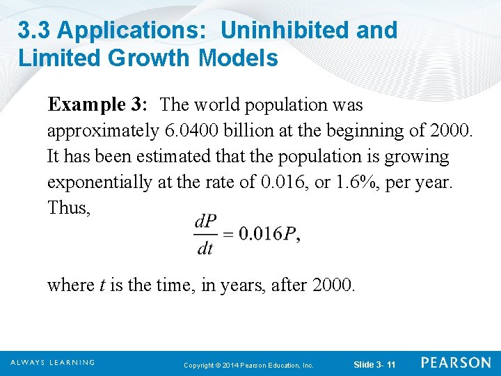 Simple Growth Model Example Applications Uninhibited and Limited Growth Models 3 3