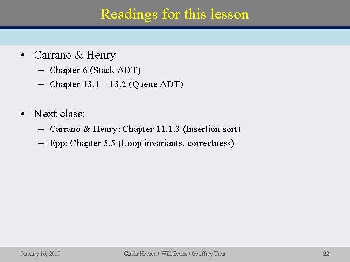 Readings for this lesson • Carrano & Henry – Chapter 6 (Stack ADT) –