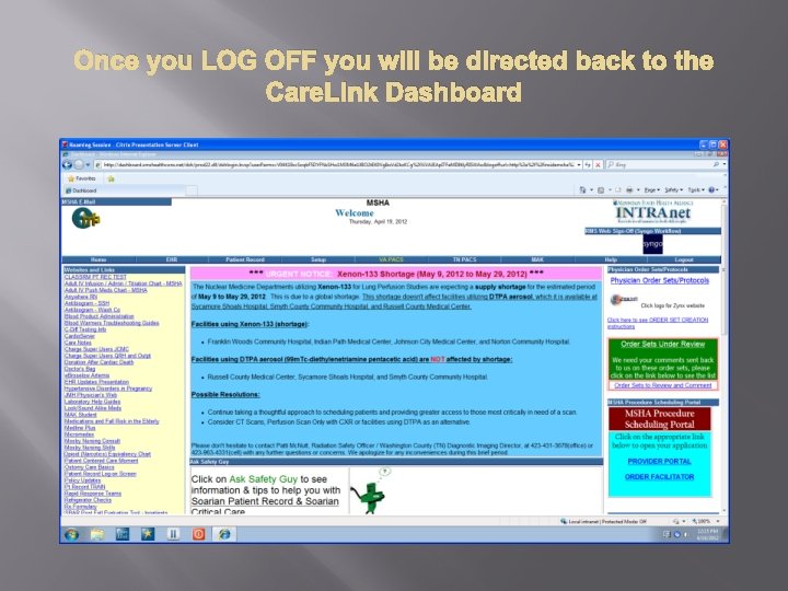 Once you LOG OFF you will be directed back to the Care. Link Dashboard