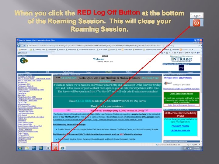 When you click the RED Log Off Button at the bottom of the Roaming