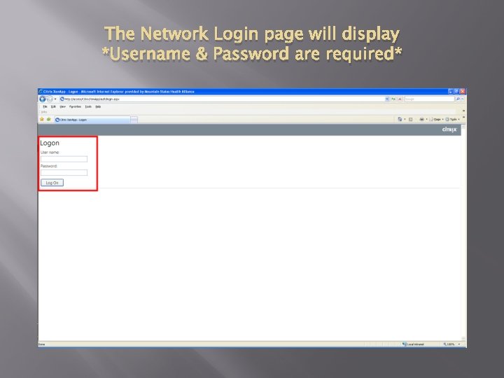 The Network Login page will display *Username & Password are required* 