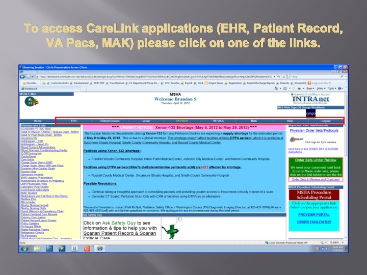 To access Care. Link applications (EHR, Patient Record, VA Pacs, MAK) please click on