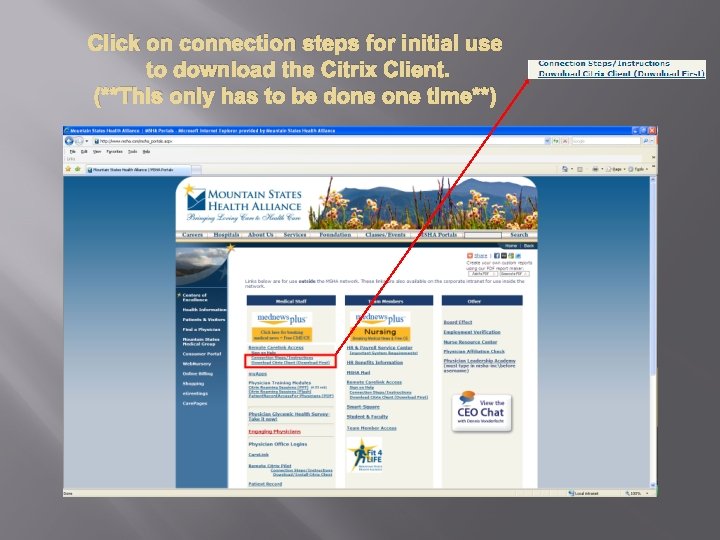 Click on connection steps for initial use to download the Citrix Client. (**This only