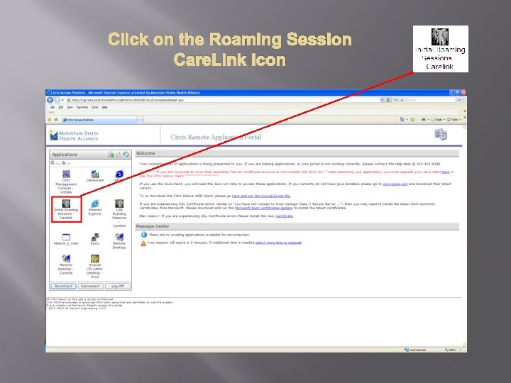 Click on the Roaming Session Care. Link Icon 