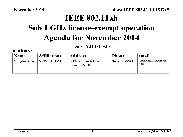 November 2014 doc. : IEEE 802. 11 -14/1317 r 5 IEEE 802. 11 ah