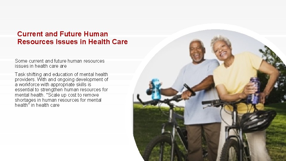 Current and Future Human Resources Issues in Health Care Some current and future human