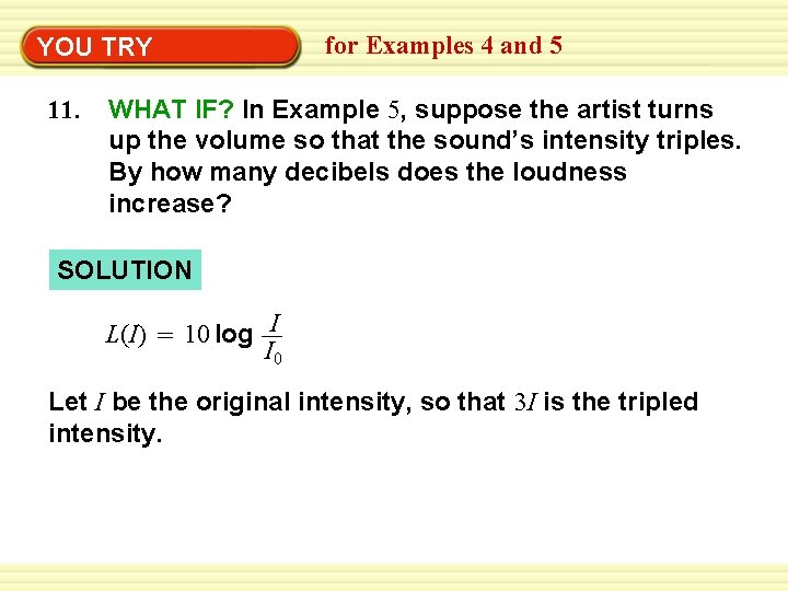 Warm-Up YOU TRY Exercises 11. for Examples 4 and 5 WHAT IF? In Example