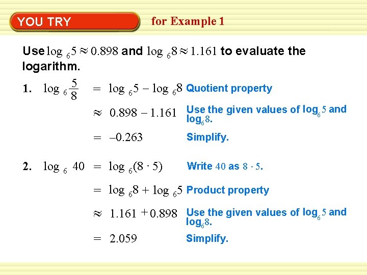 Warm-Up YOU TRY Exercises for Example 1 Use log 6 5 0. 898 and