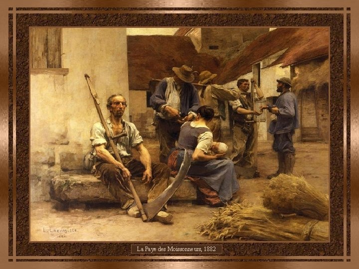 La Paye des Moissonneurs, 1882 