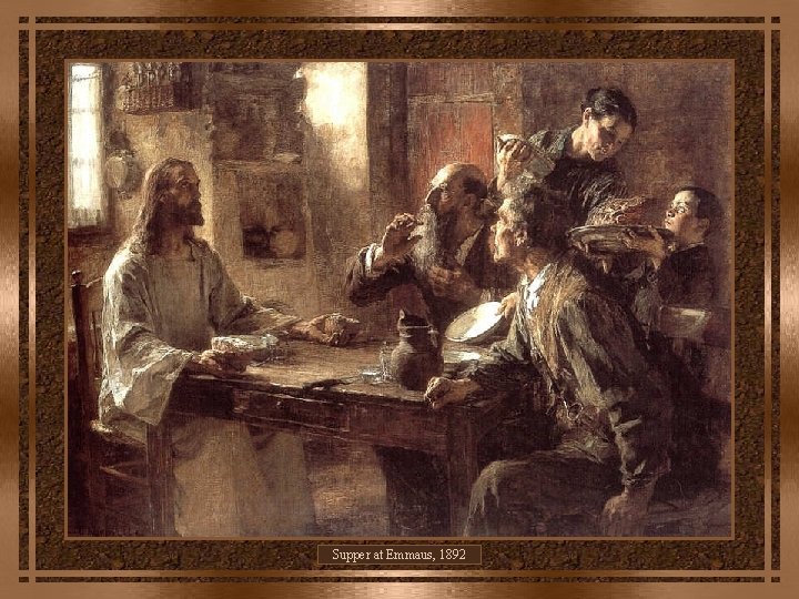 Supper at Emmaus, 1892 