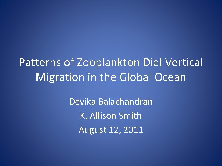 Patterns of Zooplankton Diel Vertical Migration in the