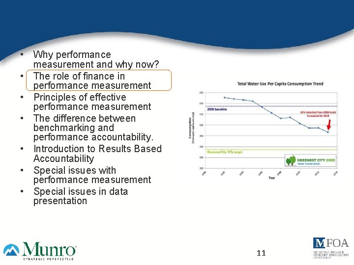  • Why performance measurement and why now? • The role of finance in