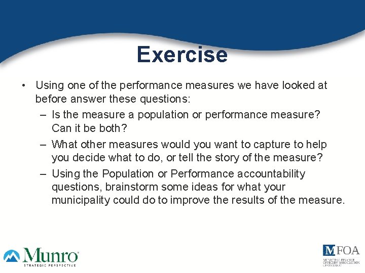 Exercise • Using one of the performance measures we have looked at before answer