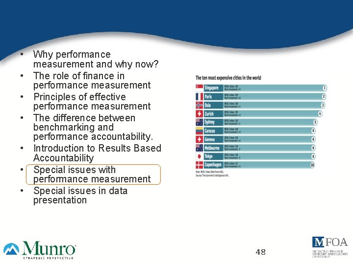  • Why performance measurement and why now? • The role of finance in