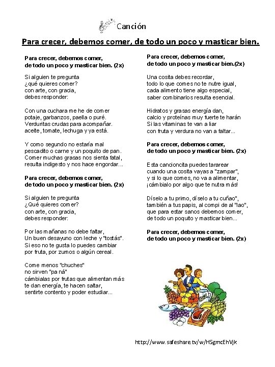 Canción Para crecer, debemos comer, de todo un poco y masticar bien. (2 x)