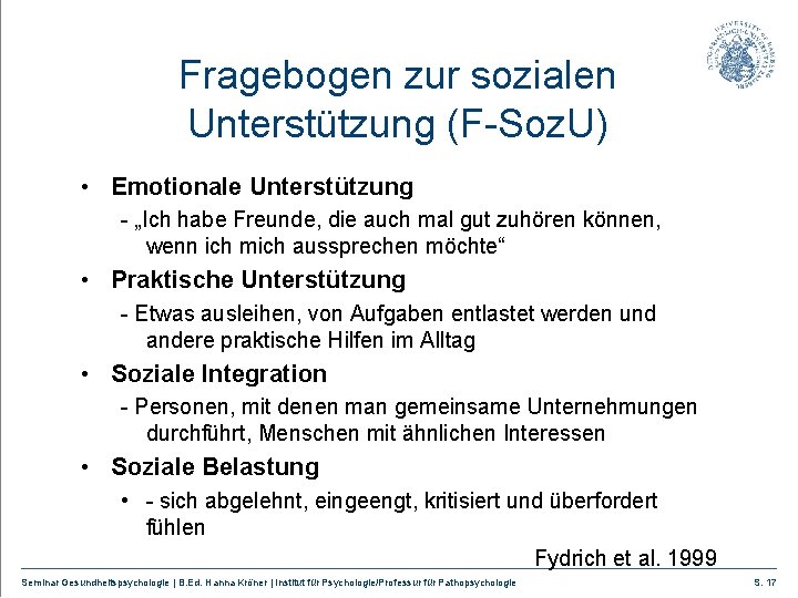 Fragebogen zur sozialen Unterstützung (F-Soz. U) • Emotionale Unterstützung - „Ich habe Freunde, die