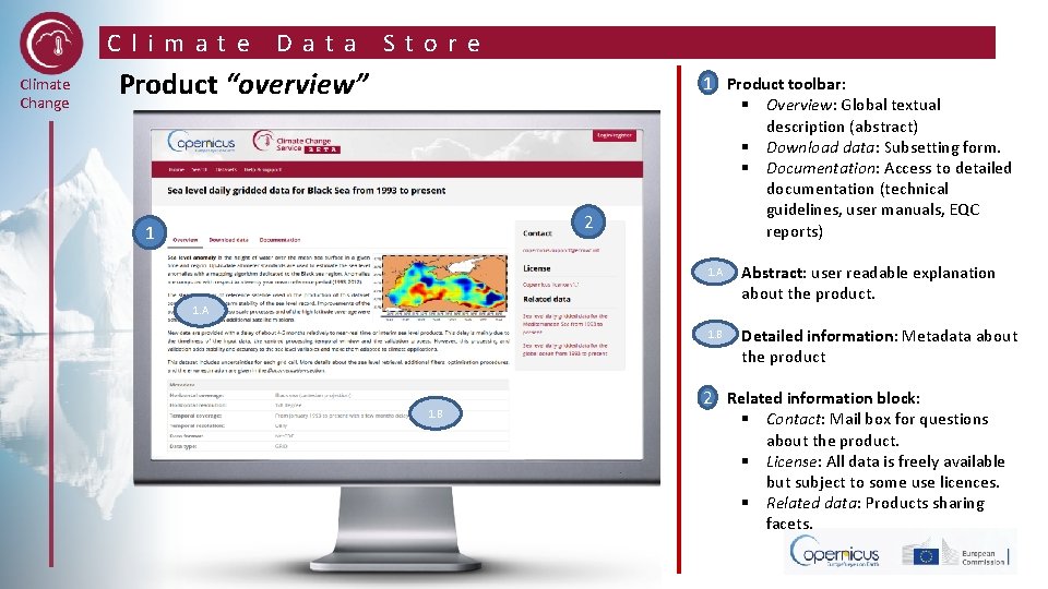 Climate Change Data Store Product “overview” 2 1 1 Product toolbar: Ø § Overview: