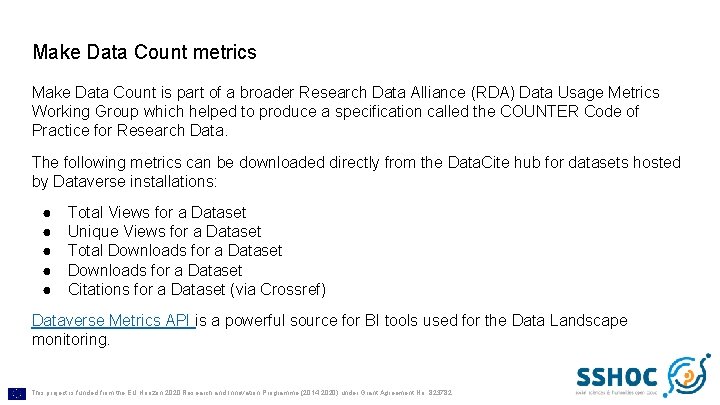 Make Data Count metrics Make Data Count is part of a broader Research Data