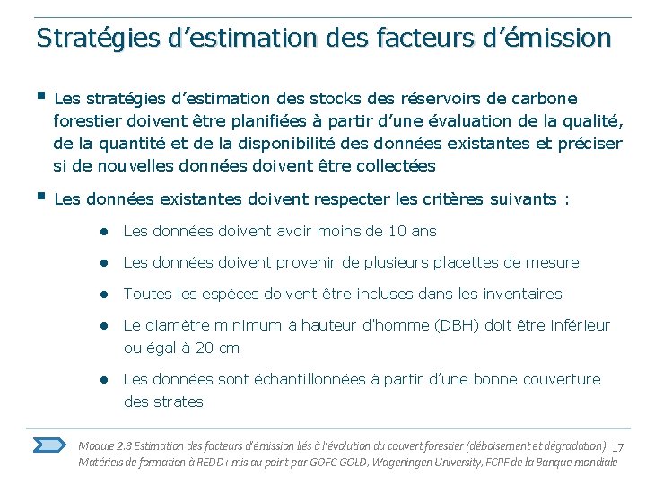 Stratégies d’estimation des facteurs d’émission § Les stratégies d’estimation des stocks des réservoirs de