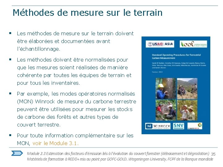 Méthodes de mesure sur le terrain § Les méthodes de mesure sur le terrain