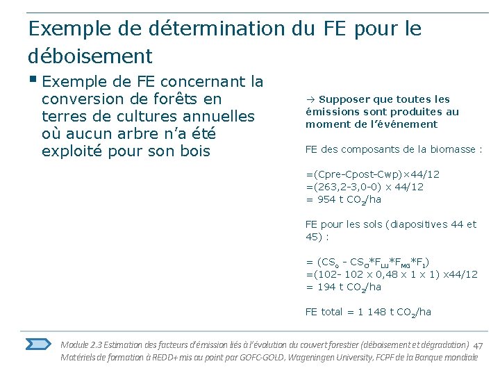 Exemple de détermination du FE pour le déboisement § Exemple de FE concernant la