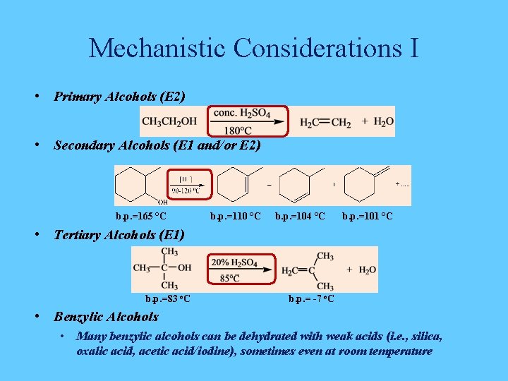 Mechanistic Considerations I • Primary Alcohols (E 2) • Secondary Alcohols (E 1 and/or Mechanistic Considerations I • Primary Alcohols (E 2) • Secondary Alcohols (E 1 and/or
