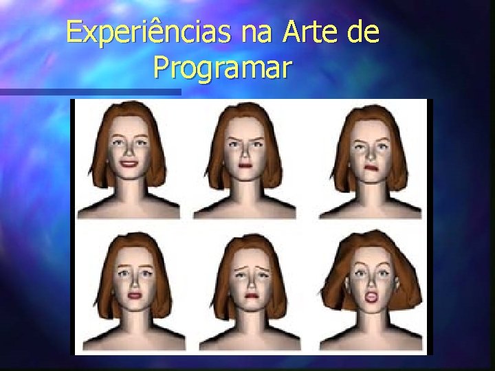 Experiências na Arte de Programar 