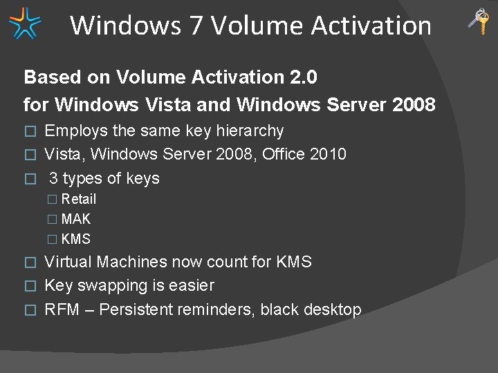 Windows 7 Volume Activation Based on Volume Activation 2. 0 for Windows Vista and