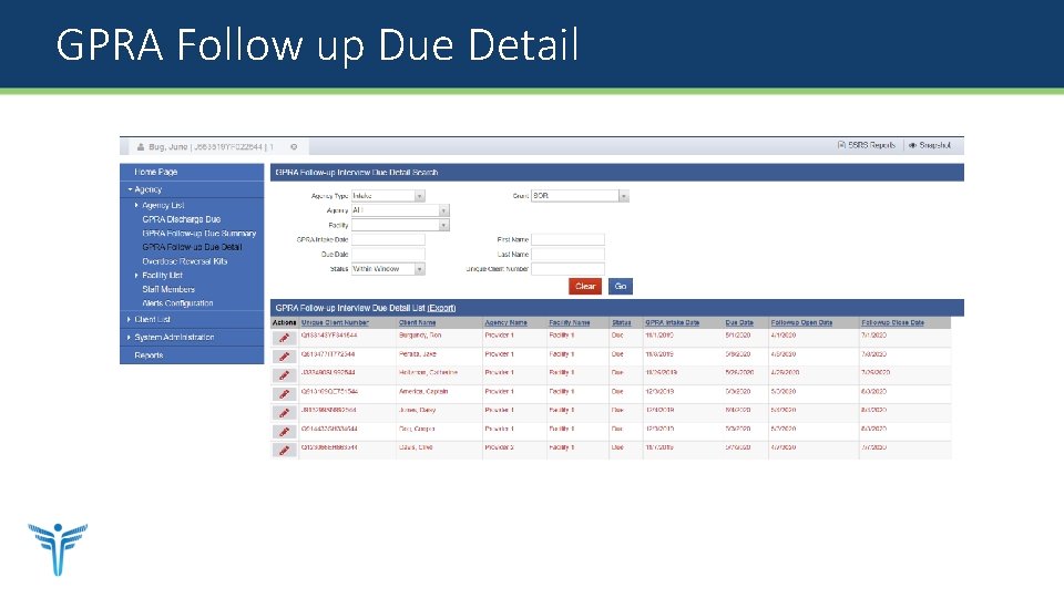 GPRA Follow up Due Detail 