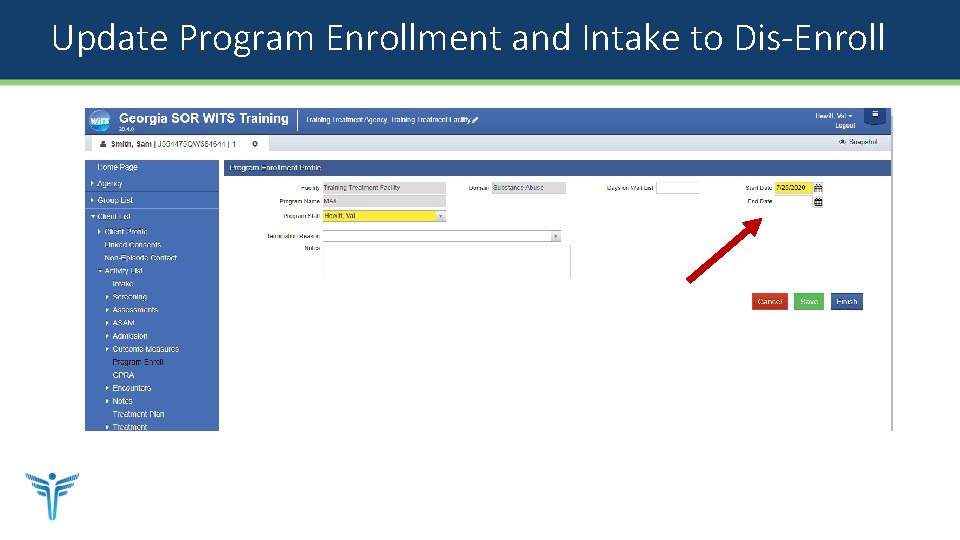 Update Program Enrollment and Intake to Dis-Enroll 
