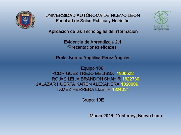 UNIVERSIDAD AUTNOMA DE NUEVO LEN Facultad de Salud